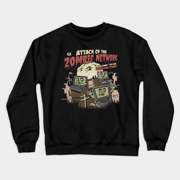Zombie Network Cybersecurity Infosec Crewneck Sweatshirt by NerdShizzle